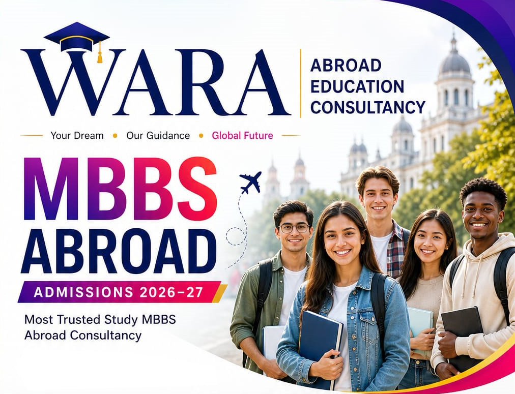 Wara Education Consultancy for MBBS Abroad